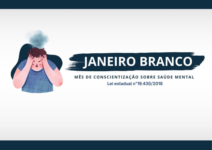 “Janeiro Branco” alerta para os cuidados com a saúde mental e emocional dos paranaenses