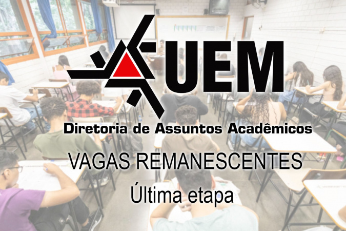 Nova chance: UEM oferta 834 vagas remanescentes para ingresso em 2025